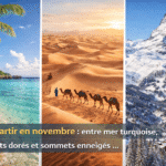 Où partir en novembre entre mer turquoise, déserts dorés et sommets enneigés ...